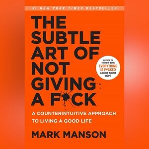 The Subtle Art of Not Giving a #@%!: book